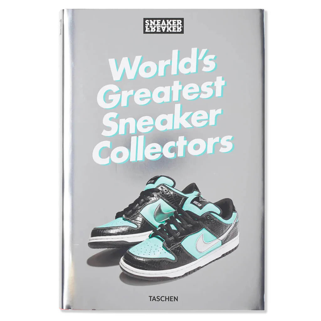 Sneaker Freaker Worlds Greatest Sneaker Collectors